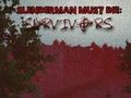 Peli Slendermanin on kuolla selviytyjät verkossa