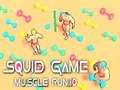 Peli Squid Game Muscle Run. io  verkossa