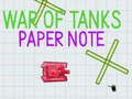 Peli War Of Tanks Paperi Huomautus  verkossa