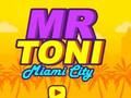 Peli Herra Toni Miami City  verkossa