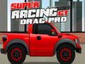 Peli Super Racing GT: Drag Pro  verkossa
