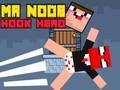 Peli Herra Noob Hook Hero  verkossa