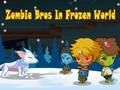 Peli Zombie bros jäädytetyssä maailmassa verkossa