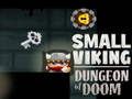 Peli Pieni Viking Dungeon of Doom  verkossa