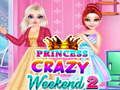 Peli Prinsessa Crazy Weekend 2  verkossa