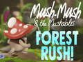 Peli Mush-sirus ja Mushables Forest Rush! verkossa