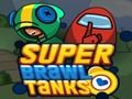 Peli Super Brawl -tankit verkossa Peli Super Brawl -tankit verkossa