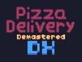 Peli Pizzan toimitus Demastered Deluxe  verkossa