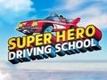 Peli Super Hero -autokoulu  verkossa