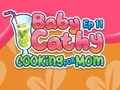 Peli Baby Cathy Ep11: Ruoanlaitto äidille  verkossa