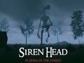 Peli Siren Head: leikkii metsässä  verkossa