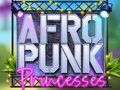 Peli Afropunk prinsessat  verkossa
