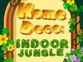 Peli Kodin sisustus: Indoor Jungle  verkossa