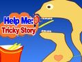 Peli Auta minua: Tricky Story  verkossa