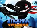 Peli Stickman vs zombies minecraft verkossa
