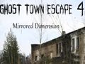 Peli Ghost Town Escape 4 peilattu ulottuvuus  verkossa