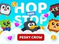Peli Hop -stop Pesky Crow verkossa