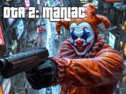 Peli Dta 2 maniakki  verkossa