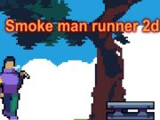 Peli Smoke Man Runner 2d  verkossa