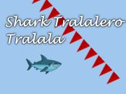 Peli Shark Tralalero Tralala verkossa Peli Shark Tralalero Tralala verkossa