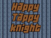 Peli Onnellinen Tappy Knight  verkossa