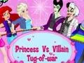 Peli Princess Vs. Villains Tug-of-war verkossa