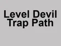 Peli Level Devil Trap Path verkossa