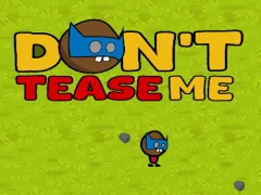 Peli Dont Tease Me verkossa
