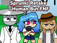 Peli Sprunki Retake Human But FNF verkossa