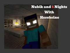Peli Nubik And 5 Nights With Herobrine verkossa