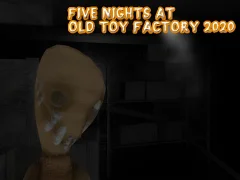 Peli Five Nights at Old Toy Factory 2020 verkossa
