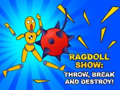 Peli Ragdoll Show: Throw, Break and Destroy! verkossa