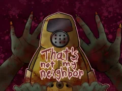 Peli That's Not My Neighbor verkossa