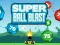Peli Super Ball Blast verkossa