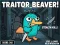 Peli Traitor Beaver! verkossa