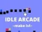 Peli Idle Arcade Make Lvl verkossa