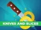 Peli Knives and Slices verkossa