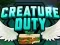 Peli Creature Duty verkossa