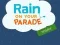 Peli Rain on Your Parade verkossa