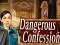Peli Dangerous Confession verkossa