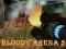 Peli Bloody Arena 2 verkossa