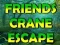 Peli Friends Crane Escape verkossa