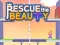 Peli Rescue The Beauty verkossa