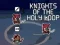 Peli Knights of the Holy Loop verkossa