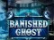 Peli Banished Ghost verkossa