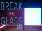 Peli Break the Glass Bro verkossa