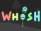 Peli Whosh verkossa