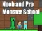Peli Noob and Pro Monster School verkossa