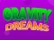 Peli Gravity Dreams verkossa
