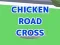 Peli Chicken Road Cross verkossa